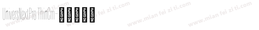 UniversNextPro ThinCm字体转换
